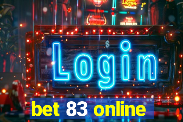 bet 83 online